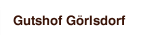 Gutshof Görlsdorf